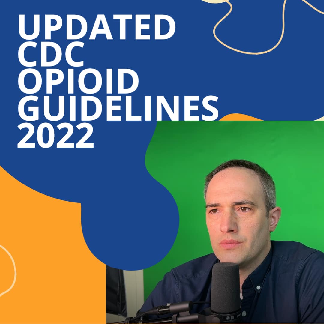 CDC Updates Opioid Prescribing Guidelines in 2022