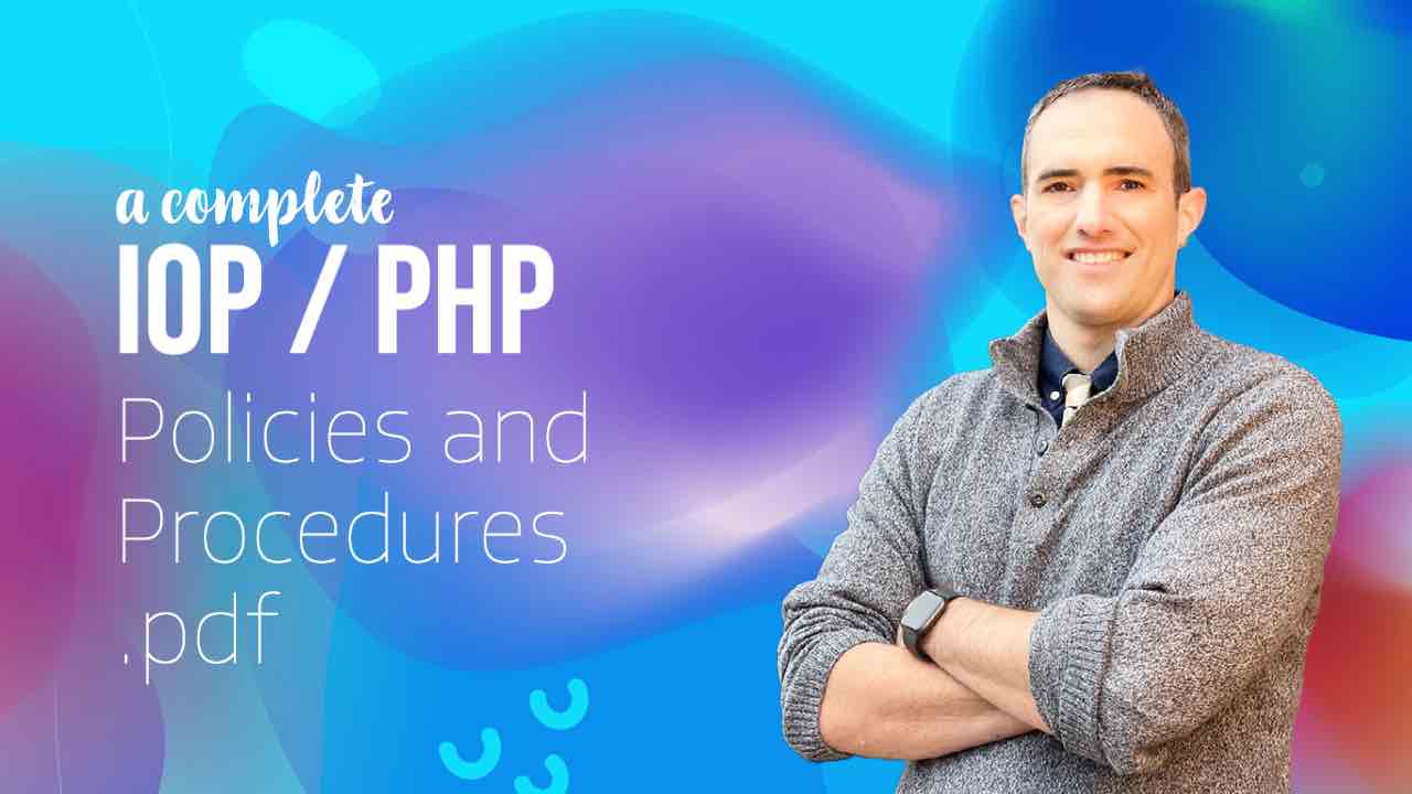 IOP PHP Policies and Procedures pdf doc download